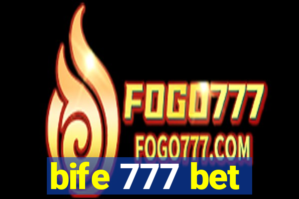 bife 777 bet